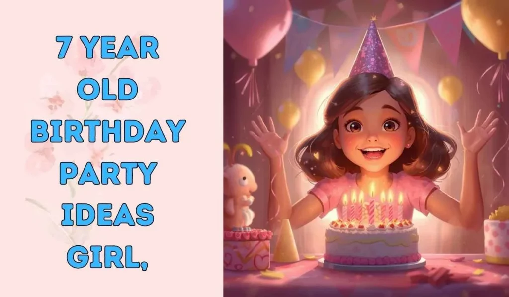 7 year old birthday party ideas girl