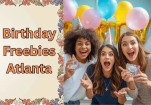 birthday freebies Atlanta
