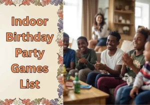 indoor birthday party games list