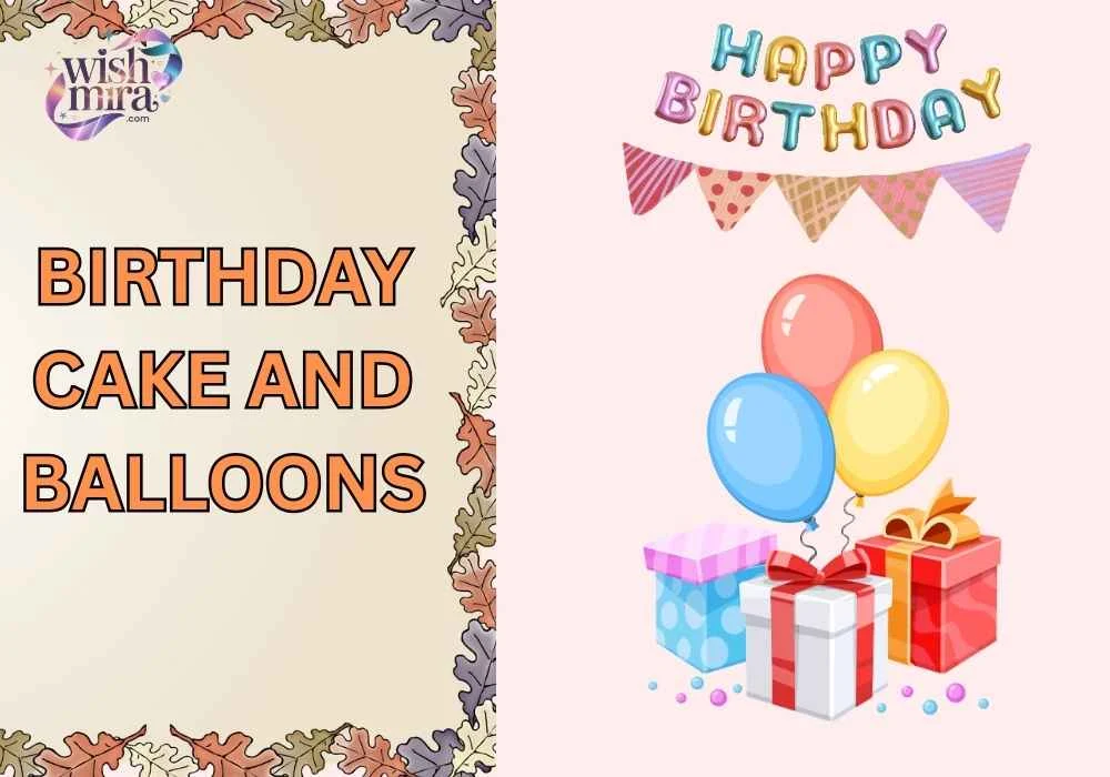 birthday cake and balloons