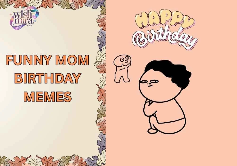 Funny mom birthday memes