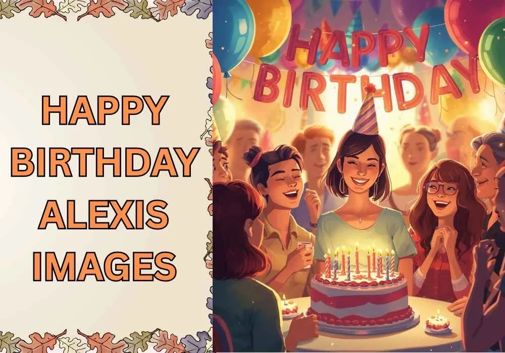 happy birthday Alexis images