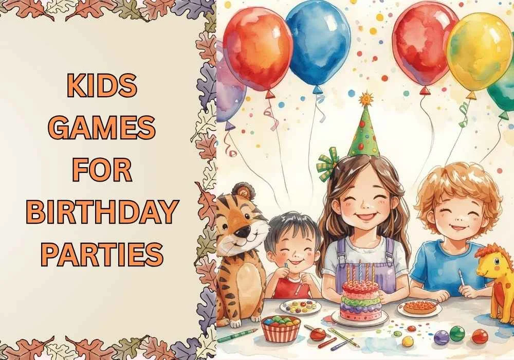 Kids games for birthday parties