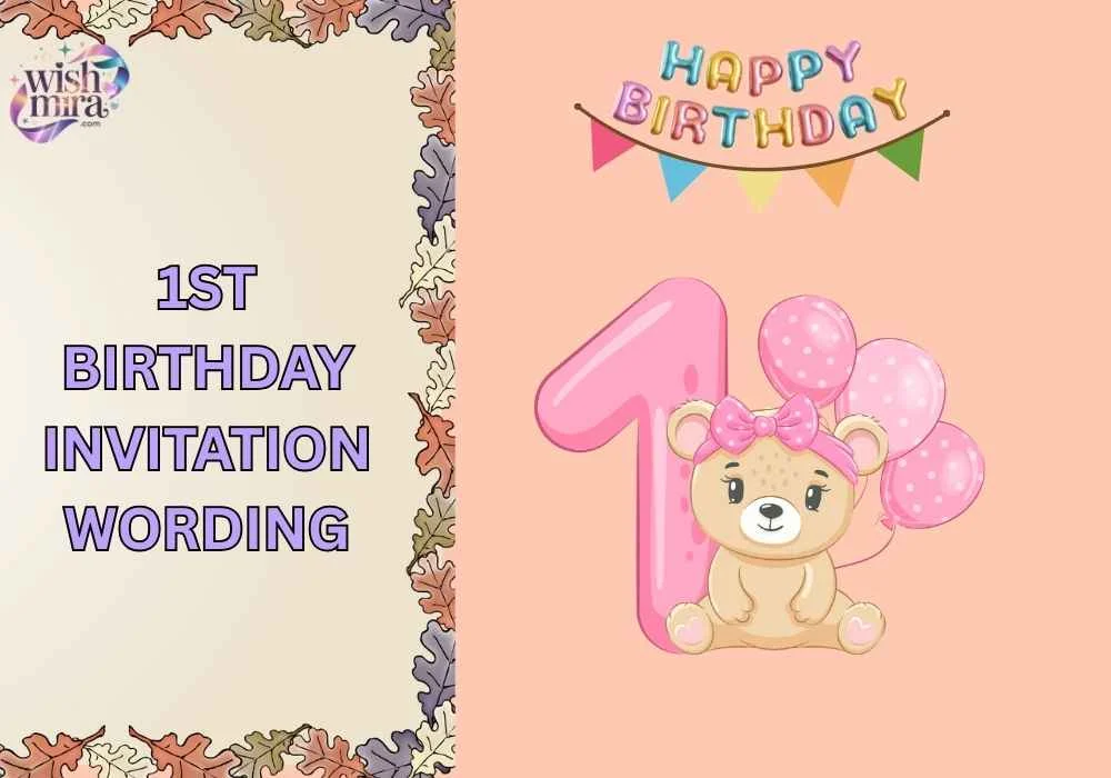 1st birthday invitation wording