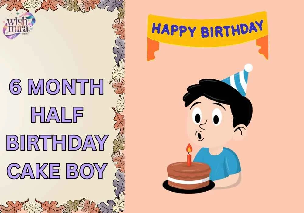 6 month half birthday cake boy