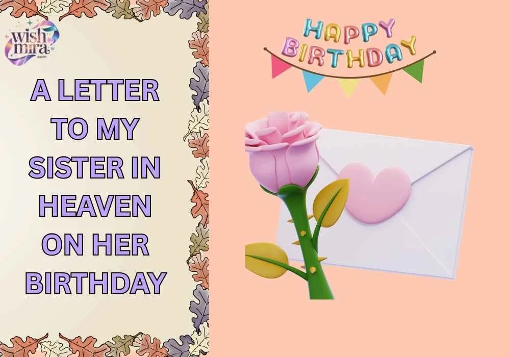 a letter to my sister in heaven on her birthday