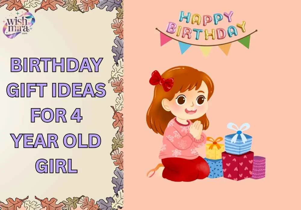 birthday gift ideas for 4 year old girl