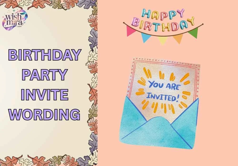 birthday party invite wording