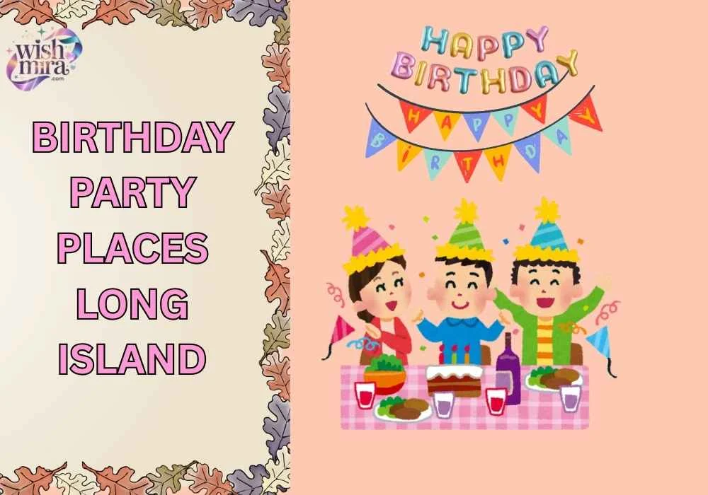 birthday party places long island