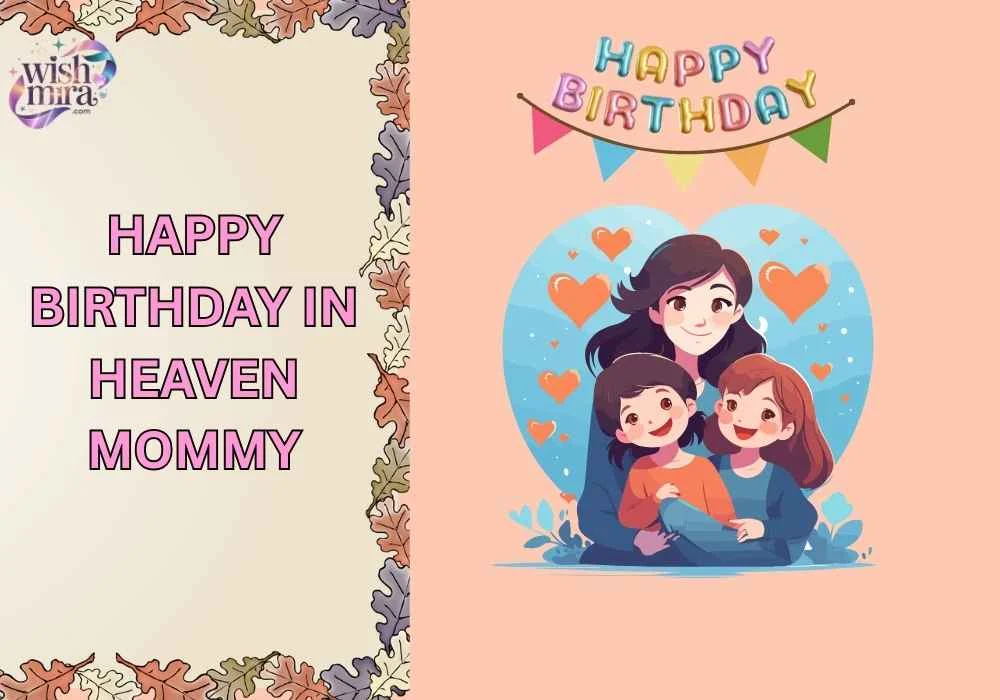 happy birthday in heaven mommy