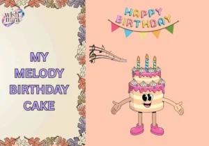 my melody birthday cake