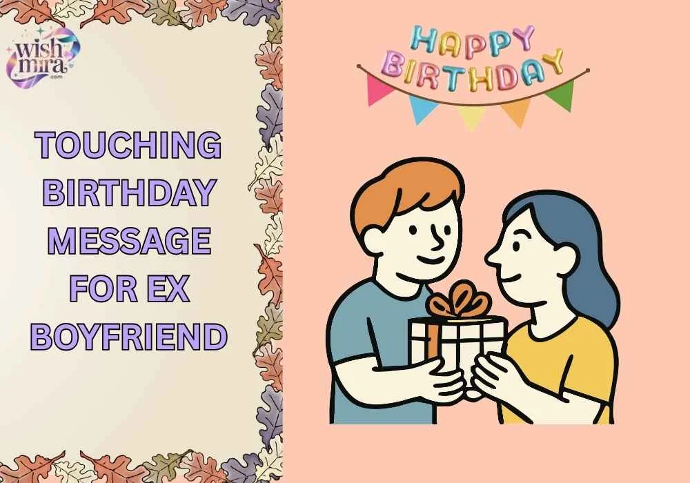 touching birthday message for ex boyfriend